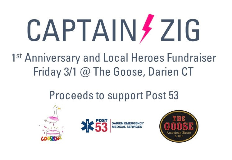 Captain Zig 1st Anniversary & Local Heroes Fundraiser